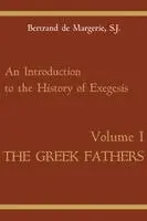Bertrand de Margerie - Introduction to the History of Exegesis, Vol 1, Häftad. Tillgänglighet: Lägg i varukorg