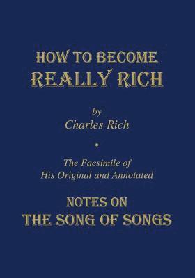 Charles Rich - How to Become Really Rich, Häftad