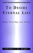 Adalbert de Vogüé - To Desire Eternal Life, Häftad. Tillgänglighet: Tillfälligt slut