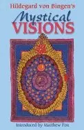 Hildegard Von Bingen's Mystical Visions