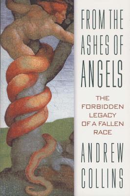 From The Ashes Of Angels: The Forbidden Legacy Of A Fallen R av Andrew Collins