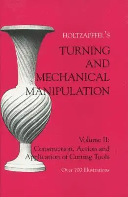 Charles Holtzapffel - Turning and Mechanical Manipulation, Häftad. Tillgänglighet: Lägg i varukorg