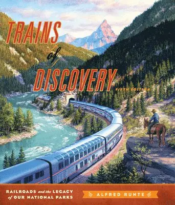 Alfred Runte - Trains of Discovery Ltd., Inbunden. Tillgänglighet: Tillfälligt slut