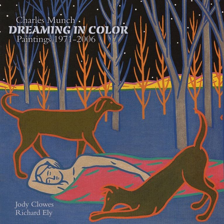 Jody Clowes, Richard Ely - Charles Munch, Dreaming in Color, Häftad. Tillgänglighet: Tillfälligt slut
