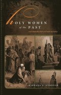 Holy Women of the Past