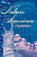 Rousas John Rushdoony - The Nature of the American System, Häftad. Tillgänglighet: Lägg i varukorg