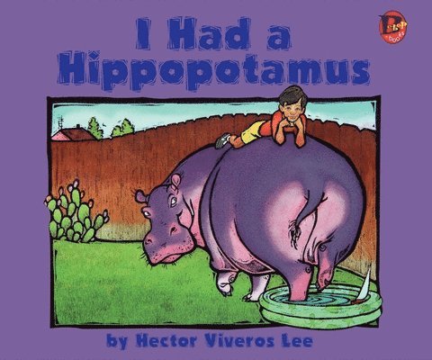 Hector Viveros Lee - I Had A Hippopotamus, Häftad. Tillgänglighet: Lägg i varukorg