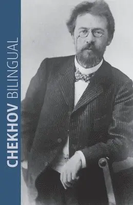 Anton Chekhov, Tamara Eidelman, Lydia Razran Stone - Chekhov Bilingual, Häftad. Tillgänglighet: Lägg i varukorg