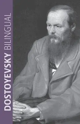 Fyodor Dostoyevsky, Olga Kuzmina, Sarah Young - Dostoyevsky Bilingual, Häftad. Tillgänglighet: Lägg i varukorg