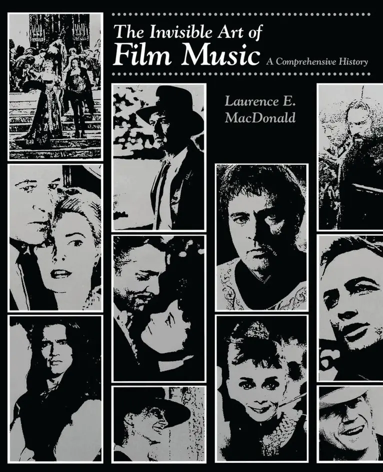 Laurence E. MacDonald - Invisible Art of Film Music, Häftad. Tillgänglighet: Lägg i varukorg