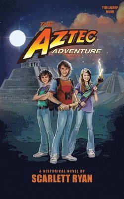 Scarlett Ryan - The Aztec Adventure, Häftad