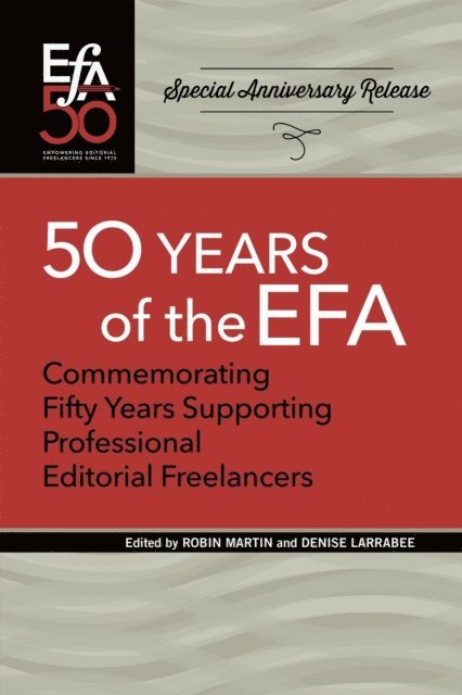 Denise Larrabee, Robin Martin - Fiftieth Anniversary of the EFA, E-bok