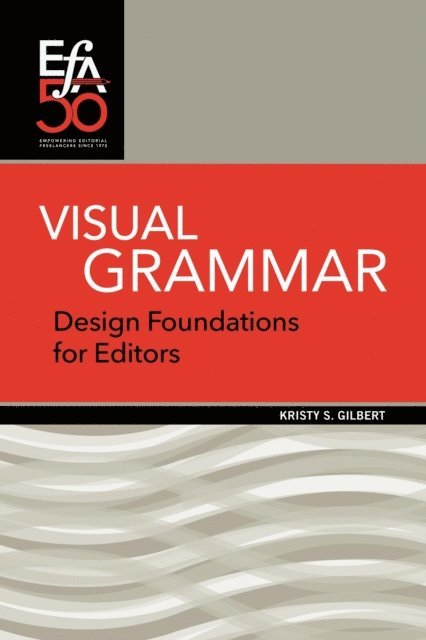 Kristy Gilbert - Visual Grammar, E-bok