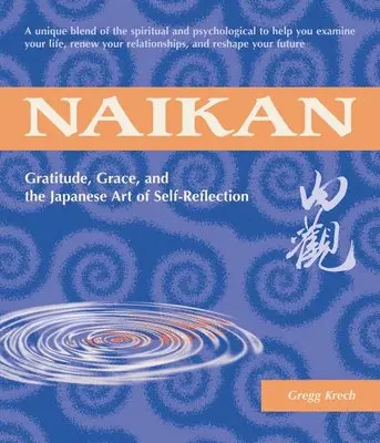 Gregg Krech - Naikan, Häftad. Tillgänglighet: Tillfälligt slut