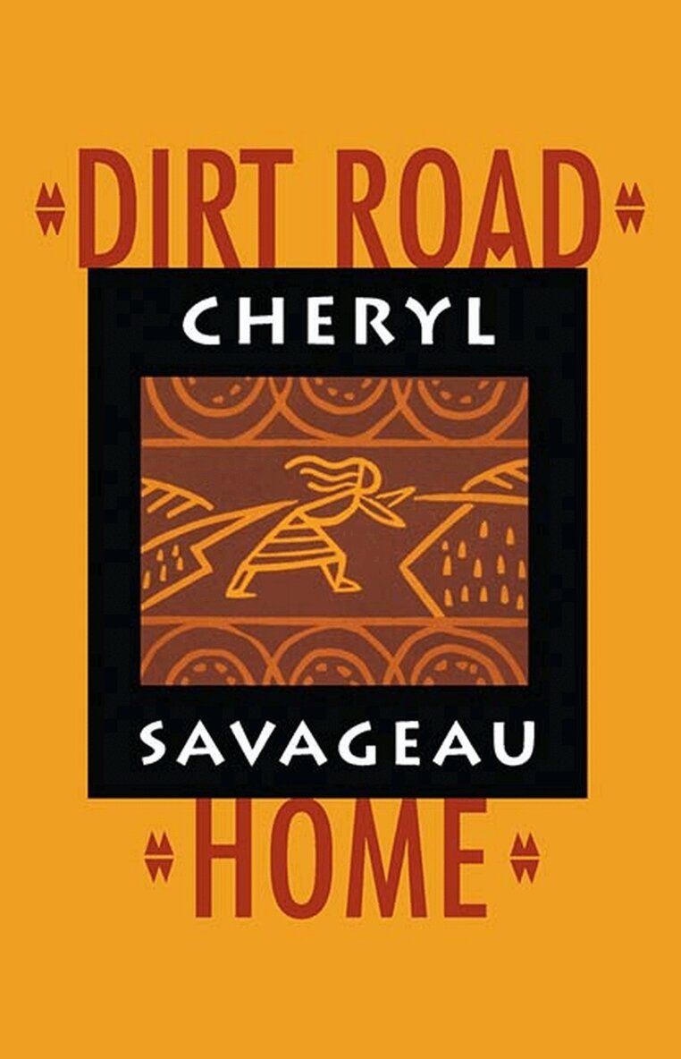 Cheryl Savageau - Dirt Road Home, Häftad