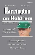 Harrington on Hold 'em: v. 3 Workbook