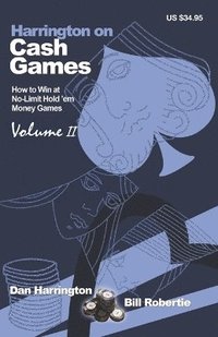 How to Play No-Limit Hold 'em Cash Games