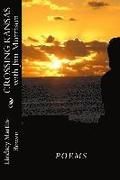 Crossing Kansas with Jim Morrison: Poems