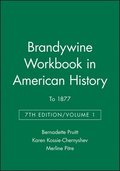 Brandywine Workbook in American History, Volume I