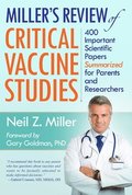 Miller's Review of Critical Vaccine Studies