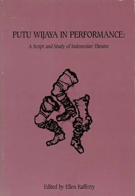 Rafferty, Ellen Rafferty - Putu Wijaya in Performance, Häftad. Tillgänglighet: Tillfälligt slut