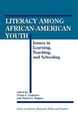 Daniel A. Wagner - Literacy Among African-American Youth, Häftad. Tillgänglighet: Lägg i varukorg
