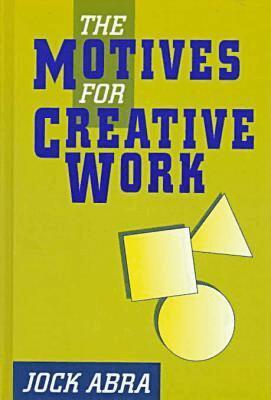 Jock Abra - Motives for Creative Work, Inbunden. Tillgänglighet: Tillfälligt slut