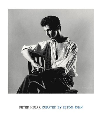 Peter Hujar Curated by Elton John, Inbunden