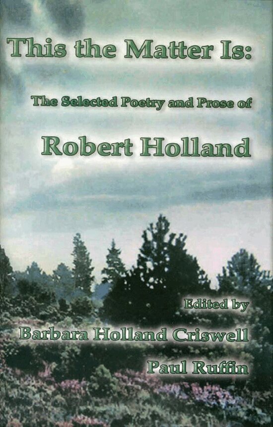 Robert Holland, Barbara Holland Criswell, Paul Ruffin - This the Matter Is, Inbunden. Tillgänglighet: Tillfälligt slut