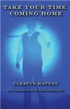 Cleatus Rattan - Take Your Time Coming Home, Häftad. Tillgänglighet: Tillfälligt slut