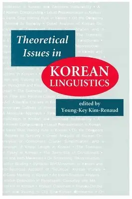 Young-Key Kim-Renaud - Theoretical Issues in Korean Linguistics, Häftad. Tillgänglighet: Tillfälligt slut