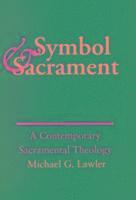 Michael G. Lawler - Symbol and Sacrament:, Häftad. Tillgänglighet: Tillfälligt slut