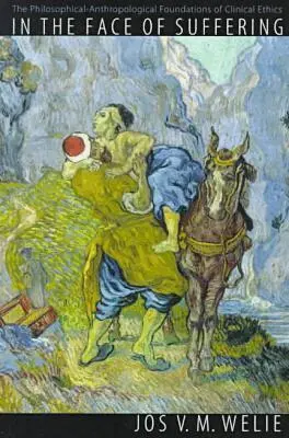 Jos Welie - In the Face of Suffering, Häftad. Tillgänglighet: Tillfälligt slut