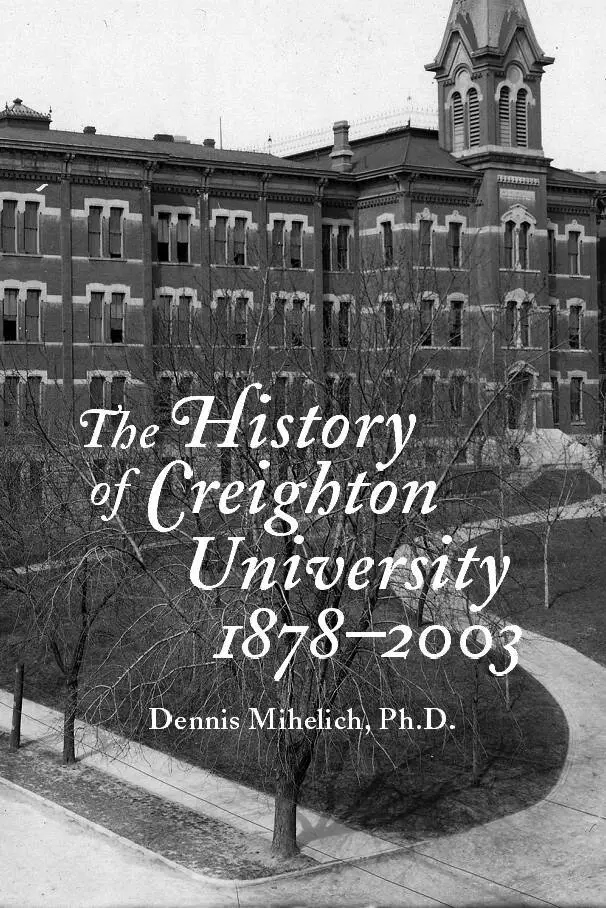 Dennis Mihelich - History of Creighton University, 1878–2003, Inbunden. Tillgänglighet: Tillfälligt slut