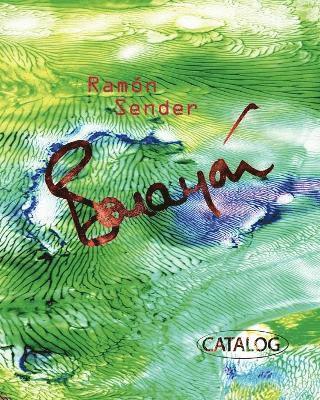 Ramón Sender Barayón - Catalog of Prints, Drawings, Original Art, Häftad