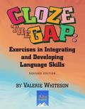 Cloze the Gap: Exercises in Integrating and Developing Language Skills