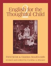 Fred Scott, Gordon Southworth - English for the Thoughtful Child Volume 2, Häftad