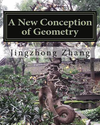 Jingzhong Zhang - A New Conception of Geometry, Häftad. Tillgänglighet: Lägg i varukorg