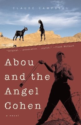 Claude Campell - Abou and the Angel Cohen, Inbunden. Tillgänglighet: Tillfälligt slut