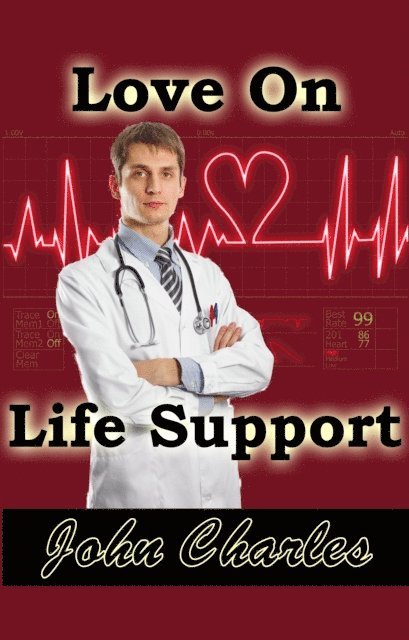 John Charles - Love On Life Support, E-bok