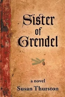 Susan Thurston - Sister of Grendel, Häftad. Tillgänglighet: Lägg i varukorg