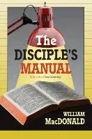 William MacDonald - Disciple's Manual, Häftad. Tillgänglighet: Lägg i varukorg