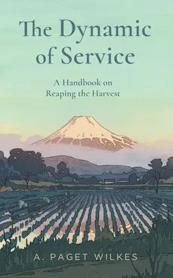 Paget Wilkes - Dynamic of Service, Häftad. Tillgänglighet: Lägg i varukorg