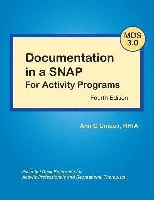 Ann G Uniack - Documentation in a Snap for Activity Programs, Häftad