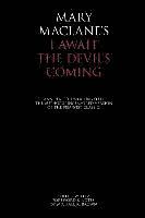 I Await the Devil's Coming: Annotated & Unexpurgated