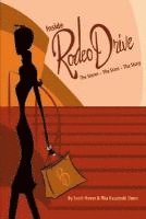 Mia Kaczinski Dunn, Scott Huver - Inside Rodeo Drive, Häftad