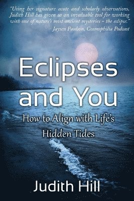 Judith Hill - Eclipses and You, Häftad