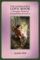 Judith Hill - Astrologer's Love Book, Häftad
