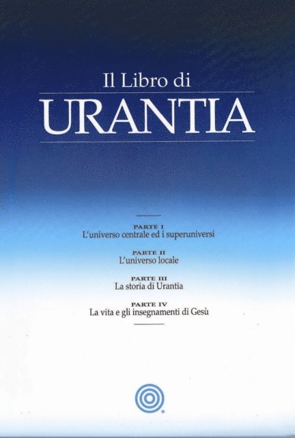 Multiple Authors - Il Libro di Urantia / The Urantia Book, E-bok