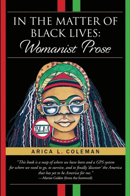 Arica L Coleman - In The Matter of Black Live, E-bok